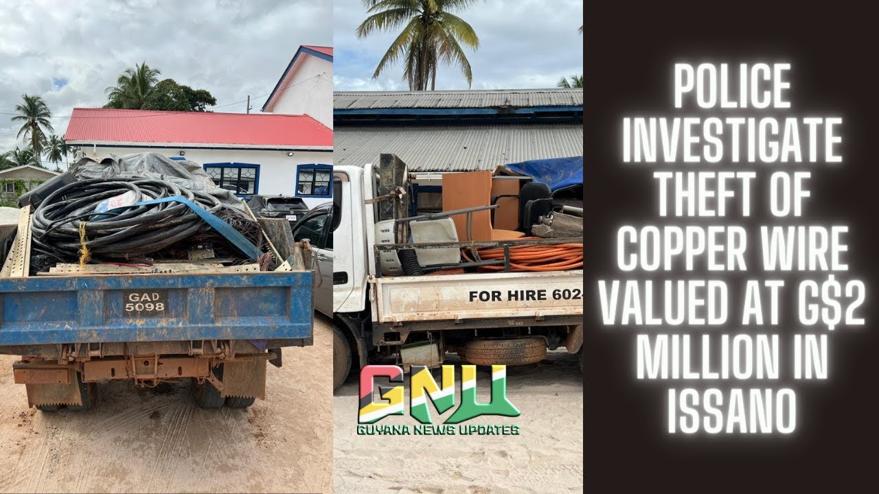 Police Investigate Theft of Copper Wire Valued at G$2 Million in Issano ...