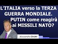 Litalia verso la terza guerra mondiale putin come reagir ai missili nato