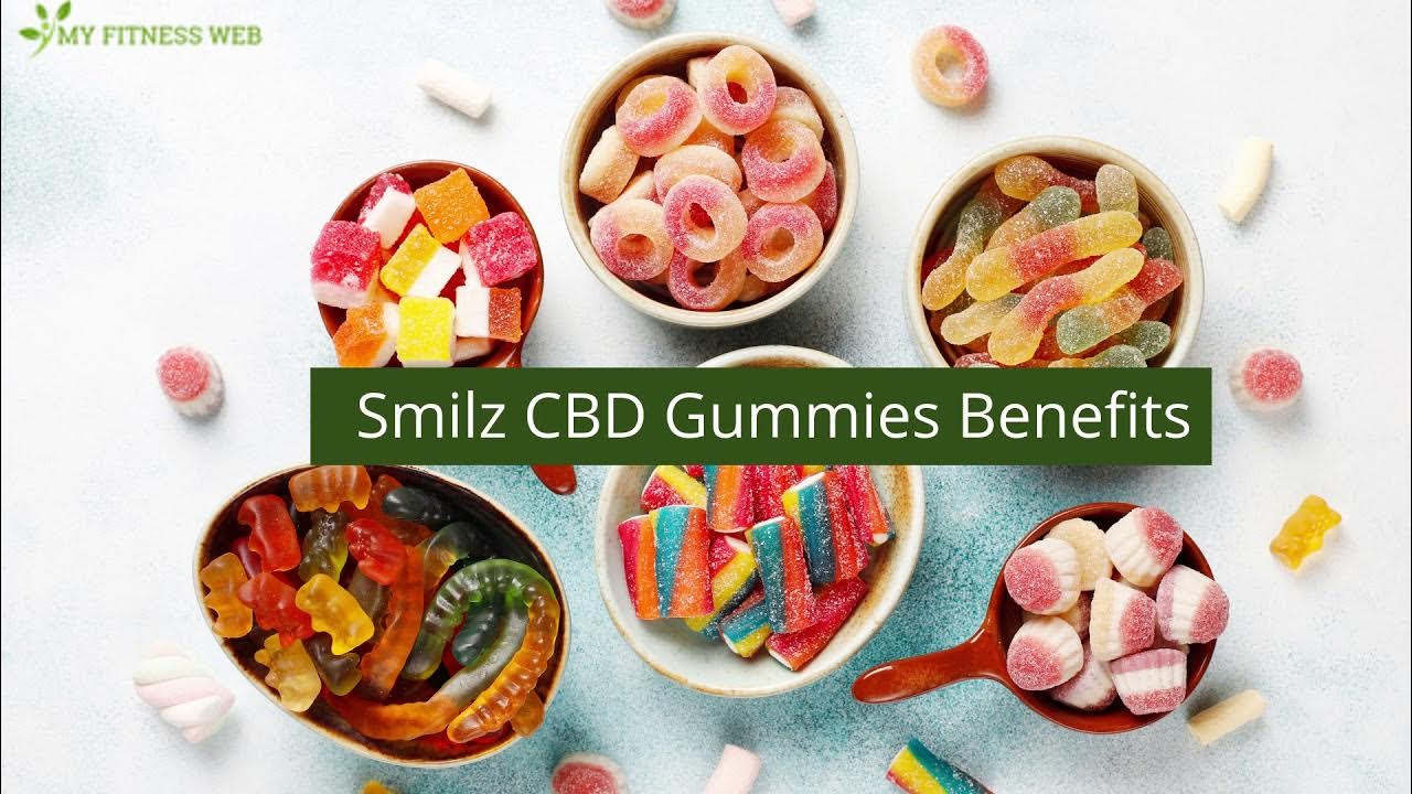 Smilz CBD Gummies Reviews Benefits, Ingredients, for pain USA! YouTube