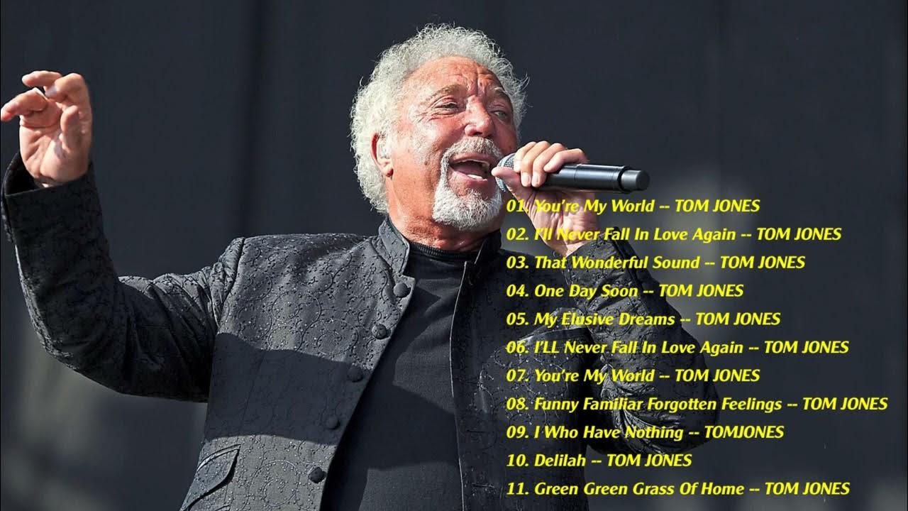 Tom Jones Greatest Hits Full Album Best Of Tom Jones Songs YouTube