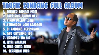 Taufik Sondang Full Album || Lagu Melayu Terbaik