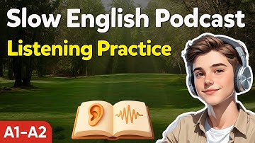 Podcast Chậm Rãi - Luyện Nghe Tiếng Anh Hàng Ngày | Phụ đề Anh & Việt