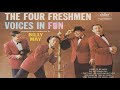 Capture de la vidéo I Want To Be Happy - On The Sunny Side Of The Street - The Four Freshmen, Billy May & His Orchestra