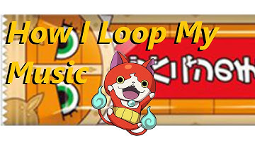 Tutorial - BRSTM How I Make My Looped Music!