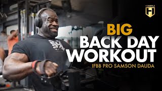 Big Back Day Workout with IFBB Pro Samson Dauda | HOSSTILE