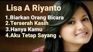 Lisa A Riyanto Lagu Terbaik 
