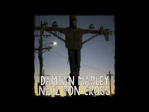 3 - Nail Pon Cross - Damian Marley