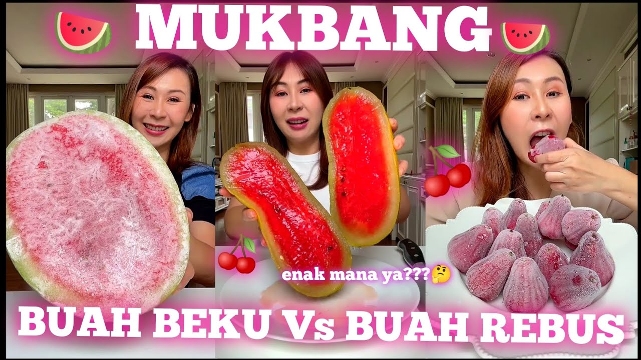 KOMPILASI VIDEO MUKBANG MAKAN BUAH BEKU Vs BUAH REBUS🍉🍍🥵🥶||VERSI SIBUNGBUNG🤩