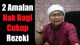 2 Amalan Nak Bagi Cukup Rezeki  Ustaz Jafri Abu Bakar