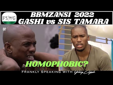 BBMZANSI 2022: GASH1 HOMOPHOBIC TOWARDS SIS TAMARA?🤔 | BIG BROTHER MZANSI SEASON 3 | GLORY ELIJAH