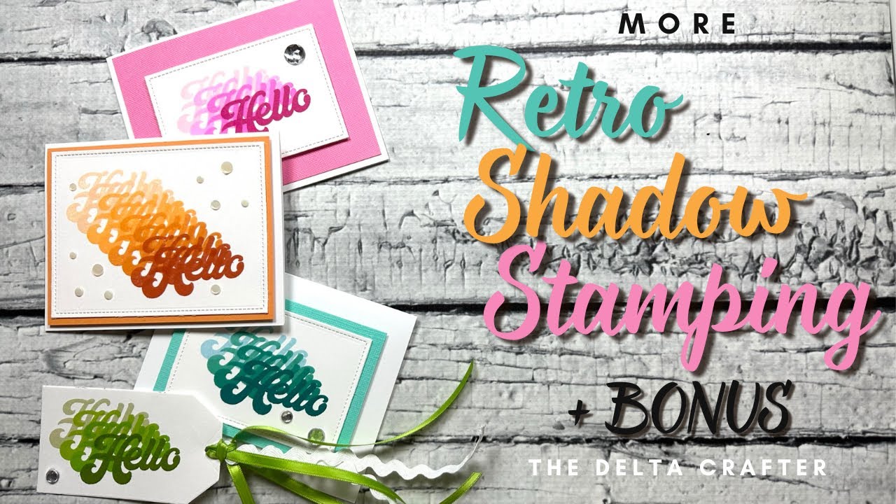 More Retro Shadow Stamping + Bonus - YouTube