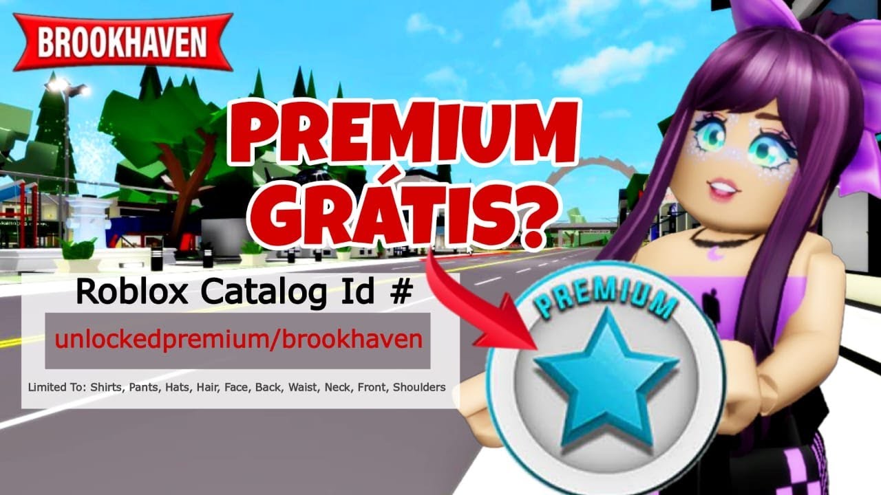 como ser premium no brookhaven gratis