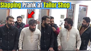 Funny Slapping Prank at Tailor Shop | LahoriFied