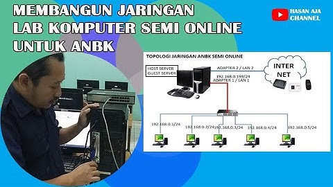 MEMBANGUN JARINGAN LAB KOMPUTER SEMI ONLINE UNTUK ANBK-2021