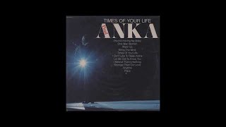 PAUL ANKA | Times Of Your Life / Anytime (I&#39;ll Be There) | 1975