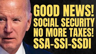 GREAT News! NO More Taxes For Social Security Beneficiaires With NEW Law | SSA, SSI, SSDI Payments