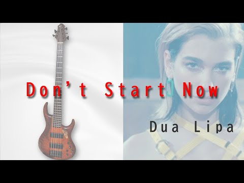 Dua Lipa/don't start now  グルーヴィーなベースラインを弾いてみた I played the groovy baseline of Dua Lipa  funk Bass