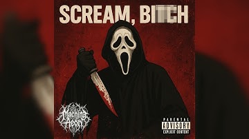 Scream, B*tch