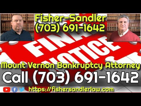 mount-vernon-bankruptcy-attorney---call-(703)-691-1642-fisher-sandler,-llc---free-consultation