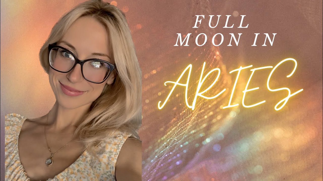 Full Moon in ARIES - All SIGNS forecast September 29th 2023 - YouTube