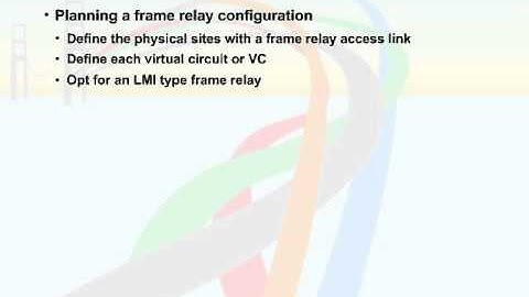 691   68  Fundamentals of Frame Relay   08  Configuring and Verifying Frame Relay