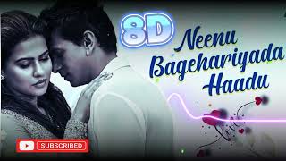 Neenu Bagehariyada 8D Audio | Gaalipata 2 | Pawan Kumar | Sharmiela Mandre | Yogaraj Bhat