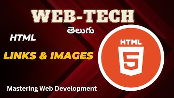 5. Links & Images in HTML || HTML Tutorials for Beginners in Telugu