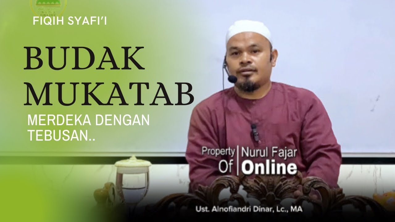 BUDAK MUKATAB Jenis Budak Yang Menjadi Mustahik Zakat YouTube BUDAK MUKATAB Jenis Budak Yang Menjadi Mustahik Zakat YouTube