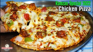 आजकल क बचच क घर क खन त जस पसद ह नह आत Chicken Pizza Ramzan Recipes By Smiley Food