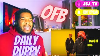 OFB - DAILY DUPPY (REACTION) VIDEO!