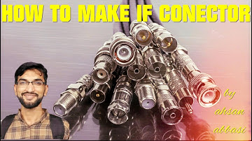How to Make IF Conector | huawei If conector