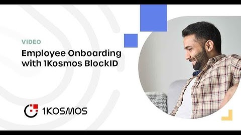 New Employee Onboarding with 1Kosmos
