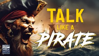 Talk Like A PIRATE