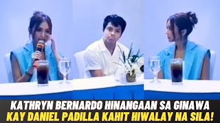 SALUDO ang LAHAT! Kathryn Bernardo HINANGAAN sa GINAWA kay Daniel Padilla Kahit HIWALAY na SILA!! image