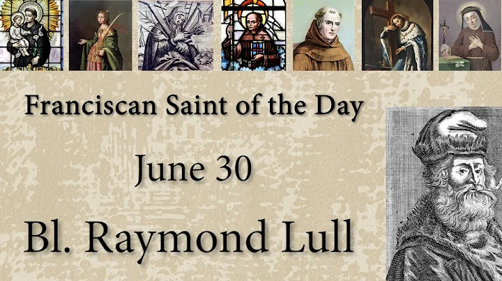 June 30 - Bl. Raymond Lull - Franciscan Saint of t...