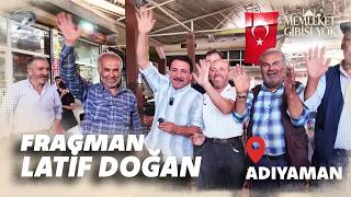 Latif Doğan Memleketi Adıyaman Besni'de! | Memleket Gibisi Yok | 30 Ağustos Pazar