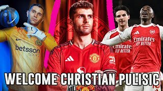 BREAKING NEWS❗Man United Datangkan Pulisic🔥ARSENAL Juara Liga Inggris🤔Inter Gaet Martinez🔴