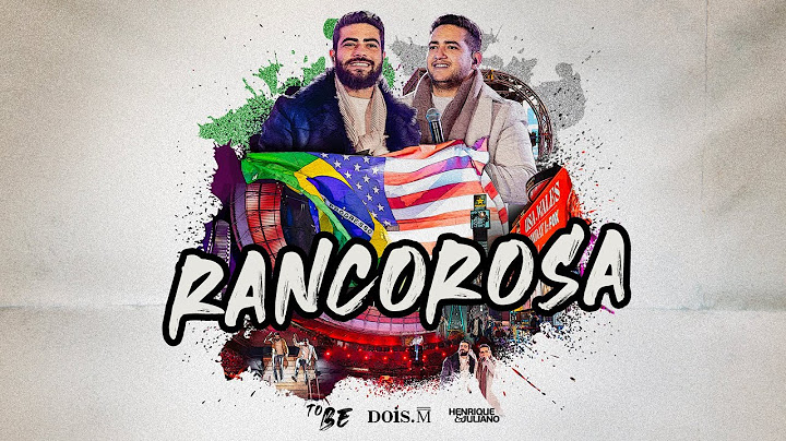 Henrique e Juliano -  RANCOROSA - DVD To Be Ao Vivo Em Brasília