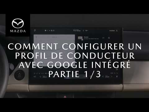 Comment configurer un profil de conducteur avec Google intégré partie 1