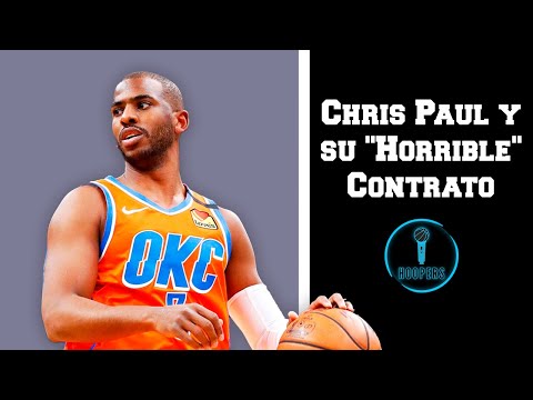 Chris Paul tuvo una vez el PEOR Contrato en la Historia