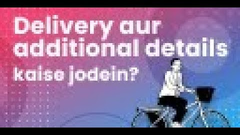 Delivery aur additional details kaise jodein | My BillBook App | Billing, Stock Management