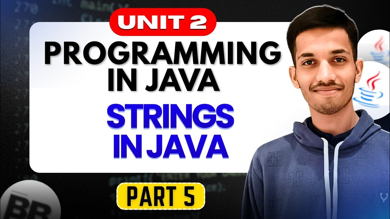 Strings in Java | Part 2.5 | Unit 2 | Programming in Java - YouTube