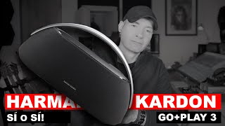 Platiquemos de HARMAN KARDON Go+Play 3 - La necesitas! I Nosferatrom