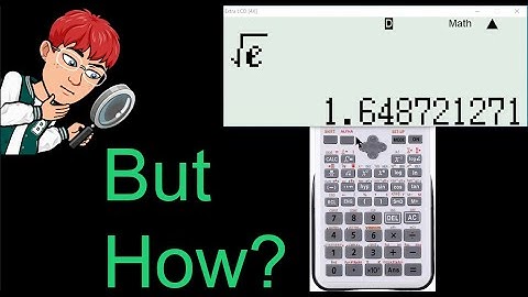 #32 Nhưng làm sao để tính được căn bậc 2 của số bất kỳ?