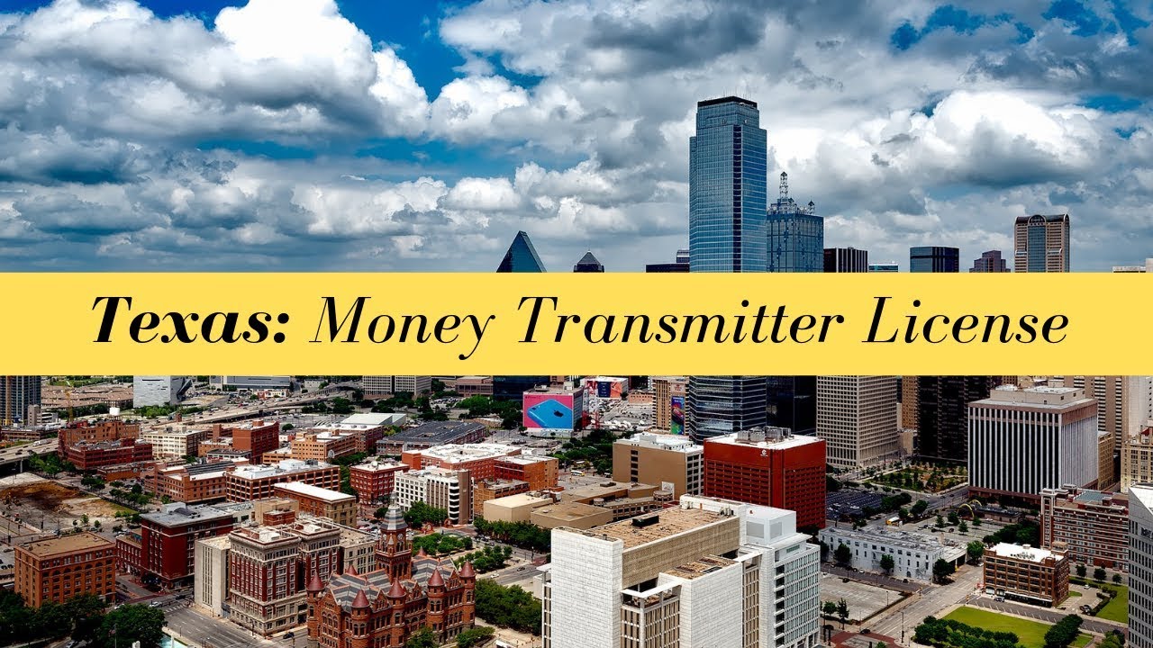 Texas Money Transmitter License (UPDATED FOR 2020) - YouTube