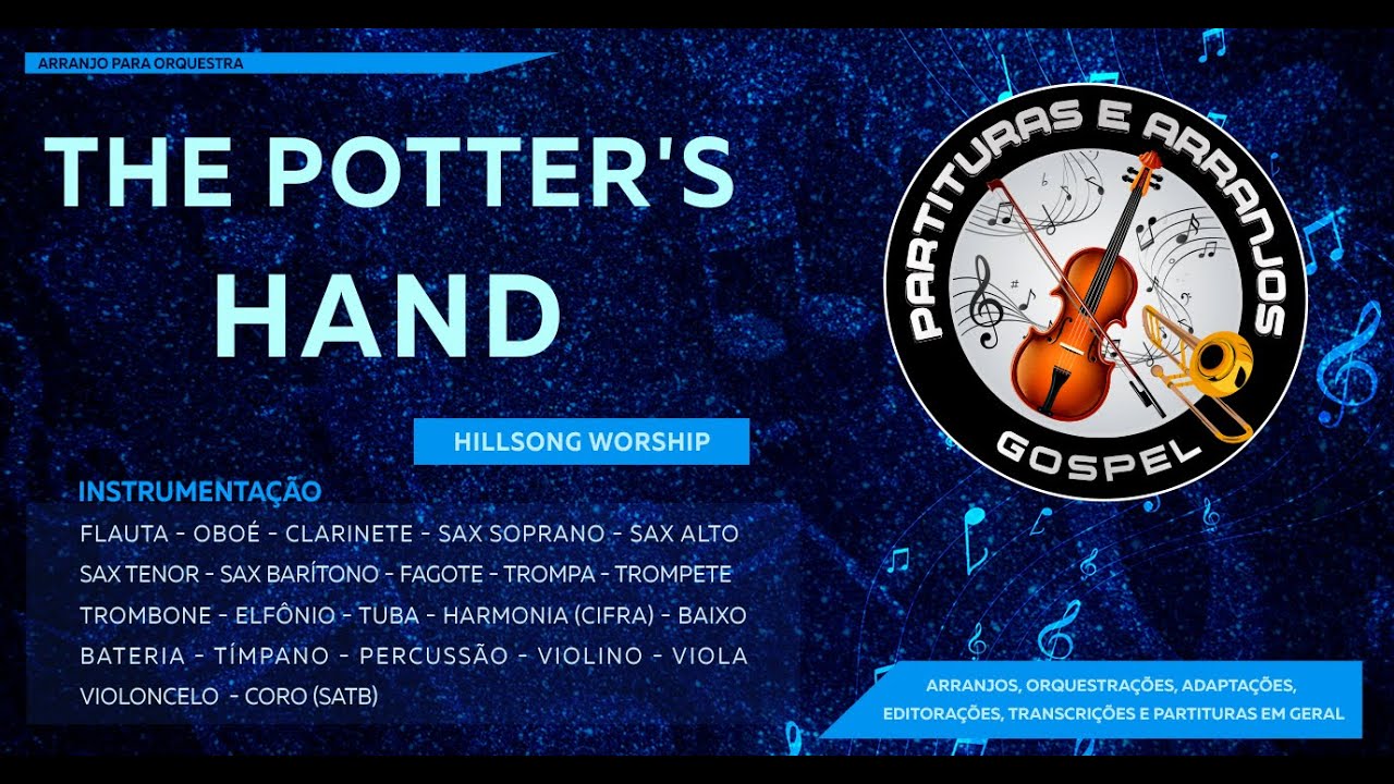 The Potter's Hand Hillsong Worship 🎵Partitura🎻Arranjo🎷Orquestra🎺