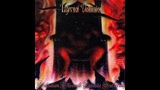 Infernal Dominion - Salvation Through Infinite Suffering
