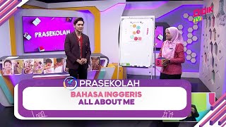 Prasekolah (2022) | Bahasa Inggeris: All About Me [R]