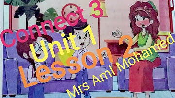 منهج اللغة الانجليزية الصف الثالث الابتدائي الوحدة الأولى الدرس الثاني  connect 3  Unit 1 Lesson 2