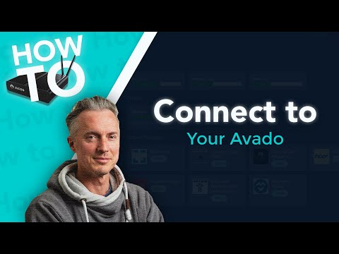 How to connect to your Avado